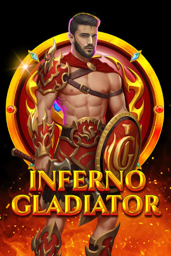 Inferno Gladiator бесплатная онлайн игра от лучшего сайта Гранд Казино Казахстан