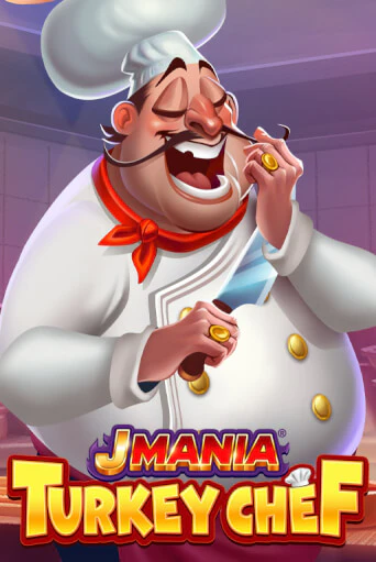 J Mania Turkey Chef бесплатная онлайн игра от лучшего сайта Гранд Казино Казахстан