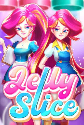 Jelly Slice бесплатная онлайн игра от лучшего сайта Гранд Казино Казахстан