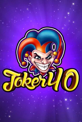 Joker 40 бесплатная онлайн игра от лучшего сайта Гранд Казино Казахстан