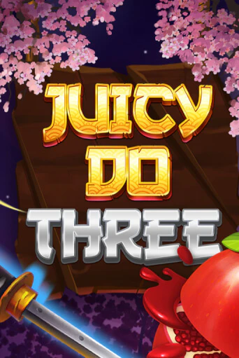 Juicy Do Three бесплатная онлайн игра от лучшего сайта Гранд Казино Казахстан