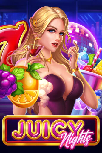 Juicy Nights бесплатная онлайн игра от лучшего сайта Гранд Казино Казахстан