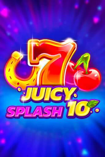 Juicy Splash 10 бесплатная онлайн игра от лучшего сайта Гранд Казино Казахстан