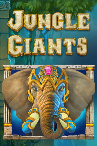 Jungle Giants бесплатная онлайн игра от лучшего сайта Гранд Казино Казахстан