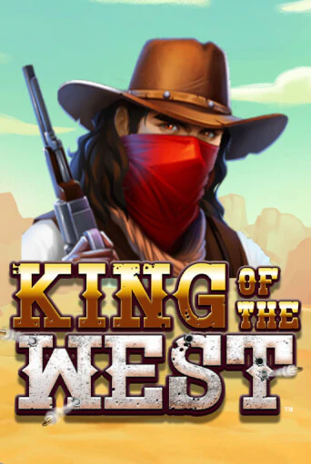 King of the West  бесплатная онлайн игра от лучшего сайта Гранд Казино Казахстан