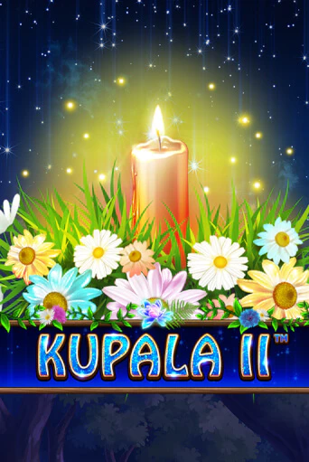 Kupala II бесплатная онлайн игра от лучшего сайта Гранд Казино Казахстан