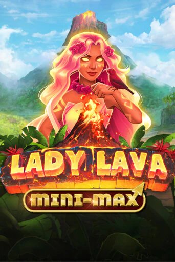 Lady Lava Minimax бесплатная онлайн игра от лучшего сайта Гранд Казино Казахстан