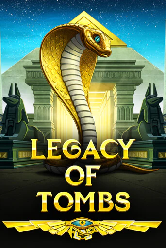 Legacy Of Tombs бесплатная онлайн игра от лучшего сайта Гранд Казино Казахстан