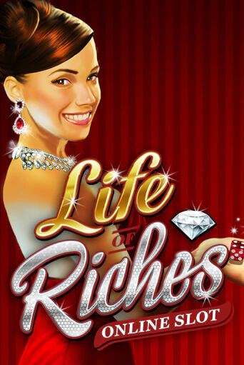 Life Of Riches бесплатная онлайн игра от лучшего сайта Гранд Казино Казахстан