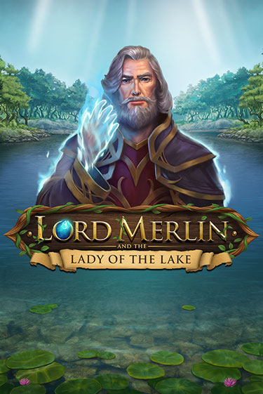 Lord Merlin and The Lady of the Lake бесплатная онлайн игра от лучшего сайта Гранд Казино Казахстан