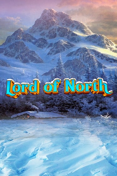 Lord Of North бесплатная онлайн игра от лучшего сайта Гранд Казино Казахстан