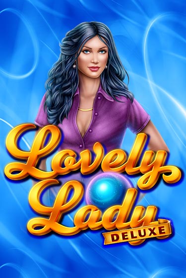 Lovely Lady Deluxe бесплатная онлайн игра от лучшего сайта Гранд Казино Казахстан