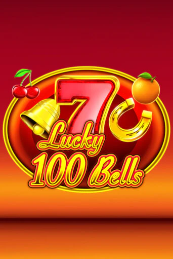 Lucky 100 Bells бесплатная онлайн игра от лучшего сайта Гранд Казино Казахстан