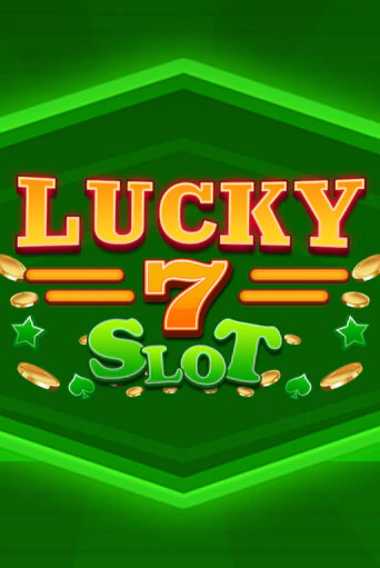 Lucky 7 Slot бесплатная онлайн игра от лучшего сайта Гранд Казино Казахстан