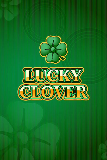 Lucky Clover бесплатная онлайн игра от лучшего сайта Гранд Казино Казахстан