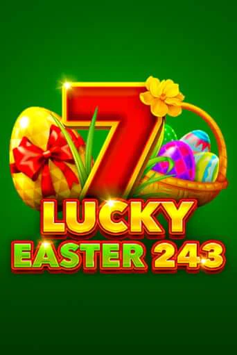 Lucky Easter 243 бесплатная онлайн игра от лучшего сайта Гранд Казино Казахстан