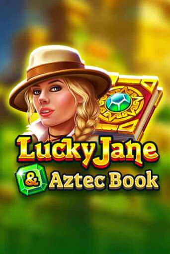 Lucky Jane & Aztec Book бесплатная онлайн игра от лучшего сайта Гранд Казино Казахстан