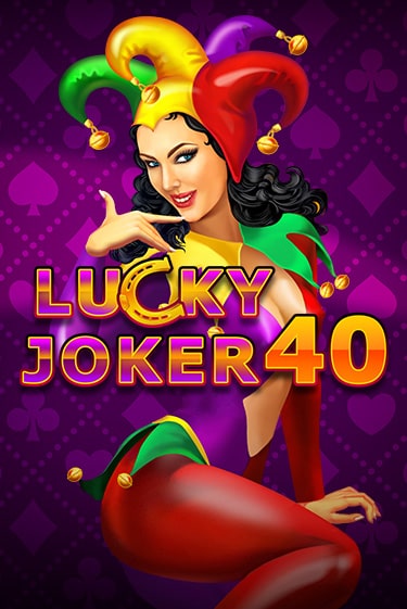 Lucky Joker 40 бесплатная онлайн игра от лучшего сайта Гранд Казино Казахстан