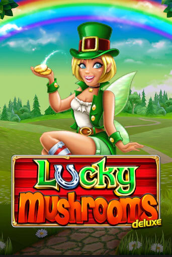 Lucky Mushrooms Deluxe бесплатная онлайн игра от лучшего сайта Гранд Казино Казахстан