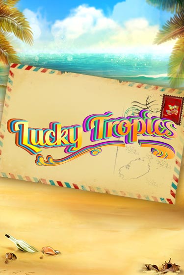 Lucky Tropics бесплатная онлайн игра от лучшего сайта Гранд Казино Казахстан