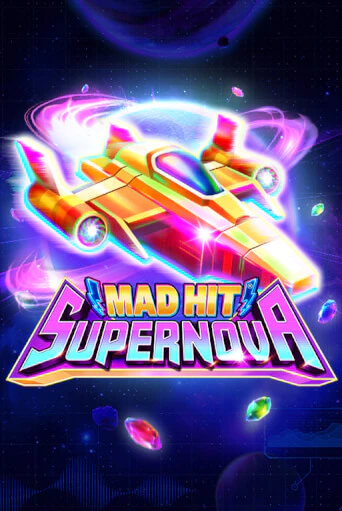 Mad Hit Supernova бесплатная онлайн игра от лучшего сайта Гранд Казино Казахстан