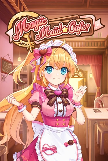 Magic Maid Cafe бесплатная онлайн игра от лучшего сайта Гранд Казино Казахстан