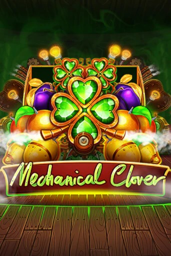 Mechanical Clover бесплатная онлайн игра от лучшего сайта Гранд Казино Казахстан