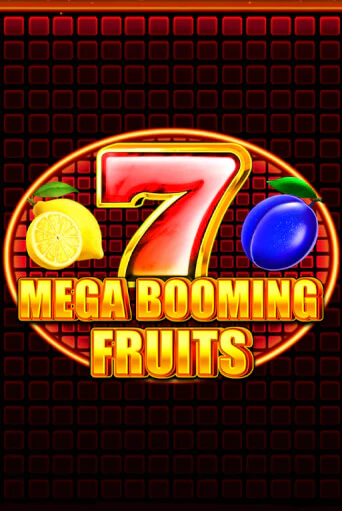 Mega Booming Fruits бесплатная онлайн игра от лучшего сайта Гранд Казино Казахстан