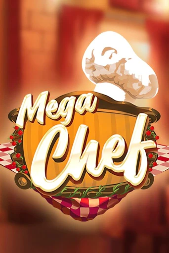 Mega Chef бесплатная онлайн игра от лучшего сайта Гранд Казино Казахстан