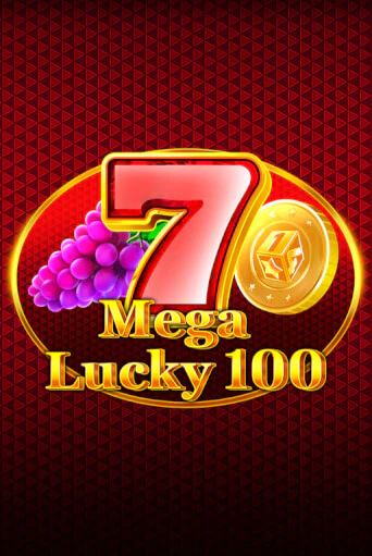 Mega Lucky 100 бесплатная онлайн игра от лучшего сайта Гранд Казино Казахстан