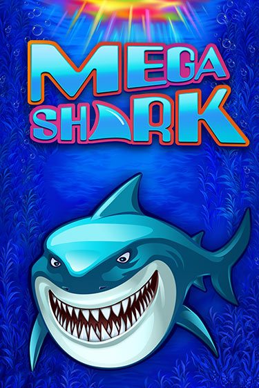 Mega Shark бесплатная онлайн игра от лучшего сайта Гранд Казино Казахстан