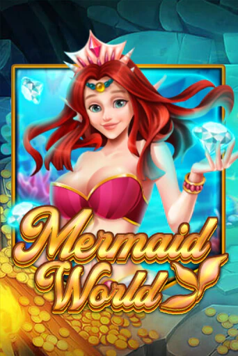 Mermaid World бесплатная онлайн игра от лучшего сайта Гранд Казино Казахстан