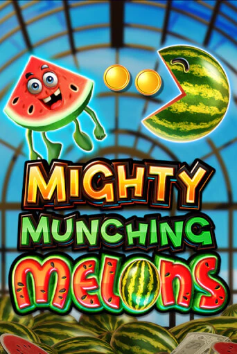 Mighty Munching Melons бесплатная онлайн игра от лучшего сайта Гранд Казино Казахстан