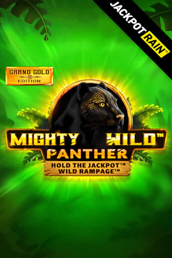 Mighty Wild: Panther Grand Gold Edition JackpotRain бесплатная онлайн игра от лучшего сайта Гранд Казино Казахстан