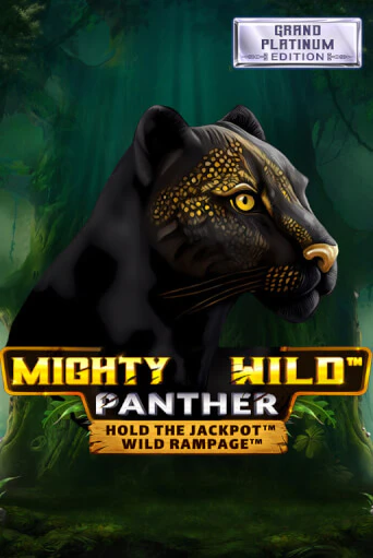 Mighty Wild: Panther Grand Platinum Edition бесплатная онлайн игра от лучшего сайта Гранд Казино Казахстан