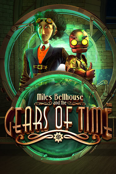 Miles Bellhouse and the Gears of Time бесплатная онлайн игра от лучшего сайта Гранд Казино Казахстан