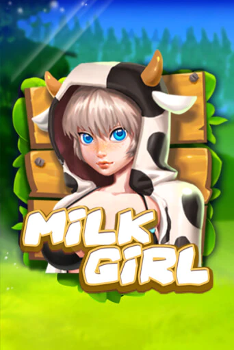 Milk Girl бесплатная онлайн игра от лучшего сайта Гранд Казино Казахстан