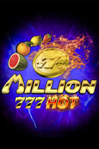 Million 777 Hot бесплатная онлайн игра от лучшего сайта Гранд Казино Казахстан