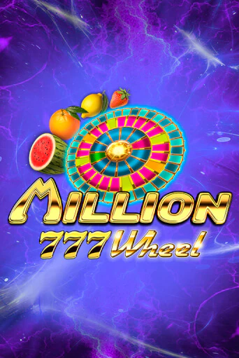 Million 777 Wheel бесплатная онлайн игра от лучшего сайта Гранд Казино Казахстан