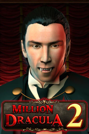 Million Dracula 2 бесплатная онлайн игра от лучшего сайта Гранд Казино Казахстан