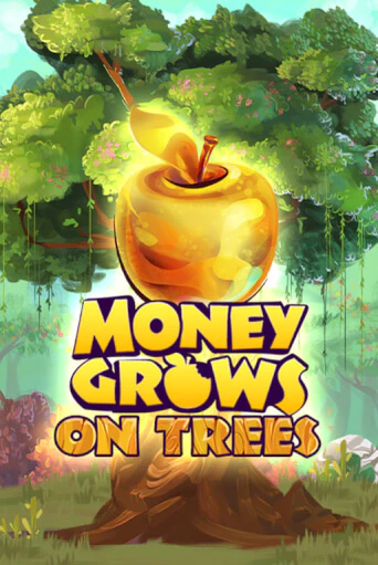 Money Grows On Trees бесплатная онлайн игра от лучшего сайта Гранд Казино Казахстан