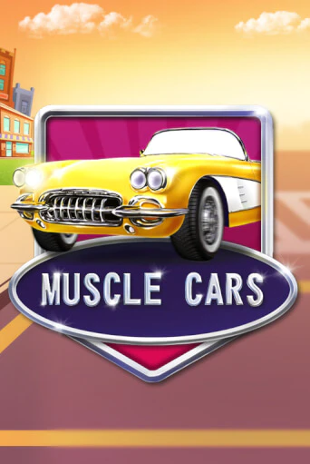 Muscle Cars бесплатная онлайн игра от лучшего сайта Гранд Казино Казахстан