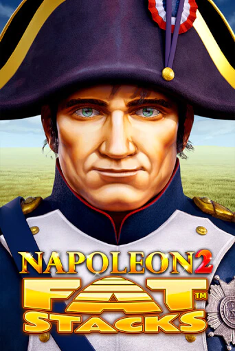 Napoleon 2 FatStacks бесплатная онлайн игра от лучшего сайта Гранд Казино Казахстан