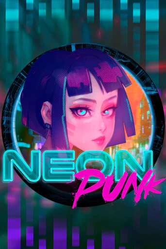 Neonpunk бесплатная онлайн игра от лучшего сайта Гранд Казино Казахстан