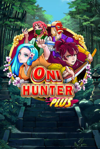 Oni Hunter Plus бесплатная онлайн игра от лучшего сайта Гранд Казино Казахстан