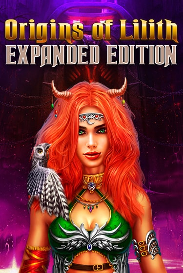 Origins Of Lilith - Expanded Edition бесплатная онлайн игра от лучшего сайта Гранд Казино Казахстан