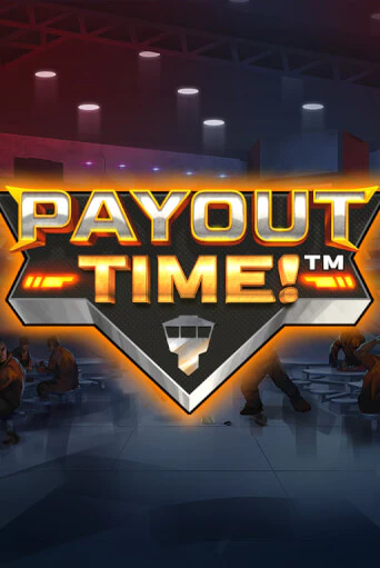 Payout Time!™ бесплатная онлайн игра от лучшего сайта Гранд Казино Казахстан