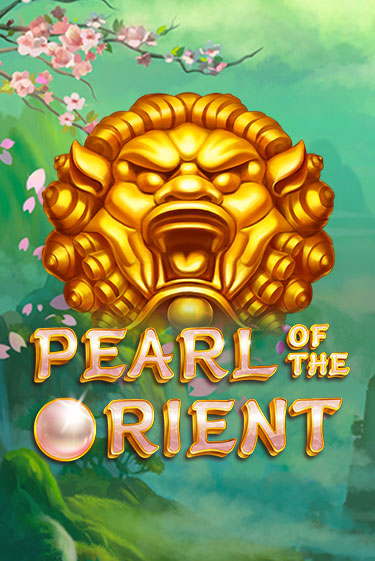 Pearl of the Orient бесплатная онлайн игра от лучшего сайта Гранд Казино Казахстан