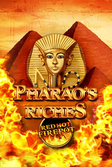 Pharaos Riches Red Hot Firepot бесплатная онлайн игра от лучшего сайта Гранд Казино Казахстан