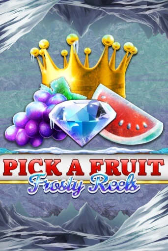 Pick A Fruit - Frosty Reels бесплатная онлайн игра от лучшего сайта Гранд Казино Казахстан